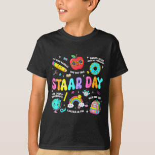 Staar day test teacher student positive teacher T-Shirt