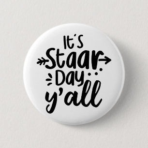 Staar Day Yall Cute Test Day For Students Teachers 6 Cm Round Badge