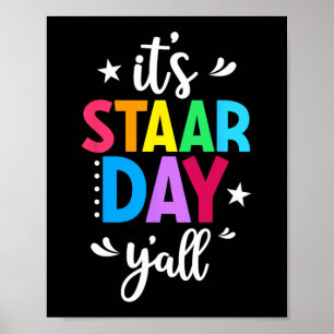 Staar Day Yall Test Day Testing Day Teacher Studen Poster