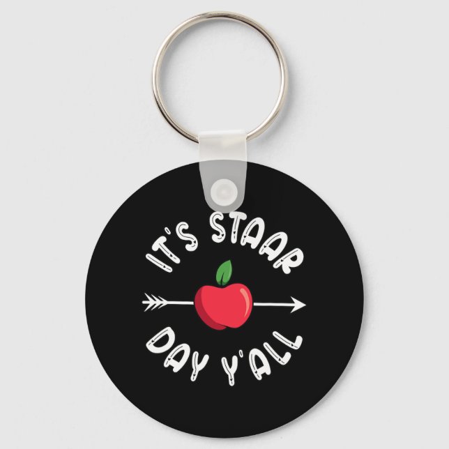 Staar Day Yall Texas Staar Test Day  Key Ring (Front)