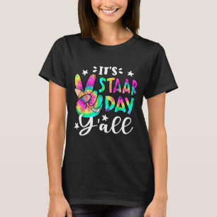 Staar Day Yall Tie Dye Peace Sign Teacher Testing T-Shirt