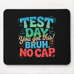 Staar State Testing Day Motivation You Are Crushin Mouse Pad