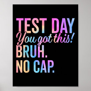 Staar State Testing Day Motivation You Got This Br Poster