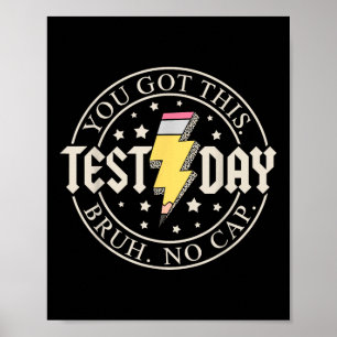 Staar State Testing Day Motivation You Got This Br Poster