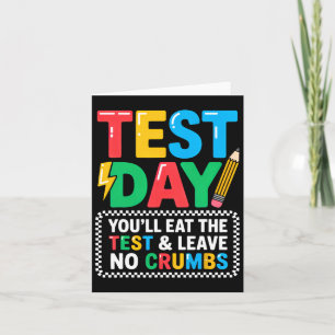 Staar State Testing Day Motivation You Will Eat Th Card
