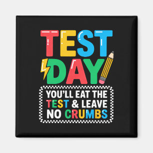 Staar State Testing Day Motivation You Will Eat Th Magnet