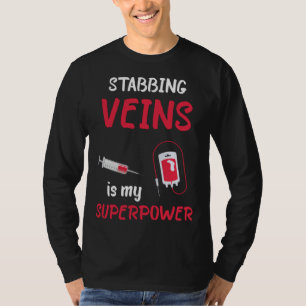 Stabbing Vein Syringe Phlebotomist Medical Medicin T-Shirt