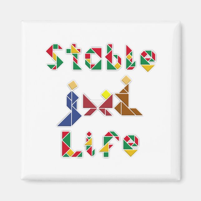 Stable Life Magnet (Front)