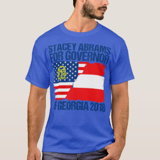 Stacey Abrams 2018 Georgia Governor Election T-Shirt