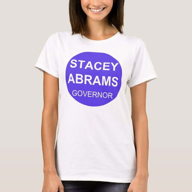 Stacey Abrams - Governor T-Shirt (Front)