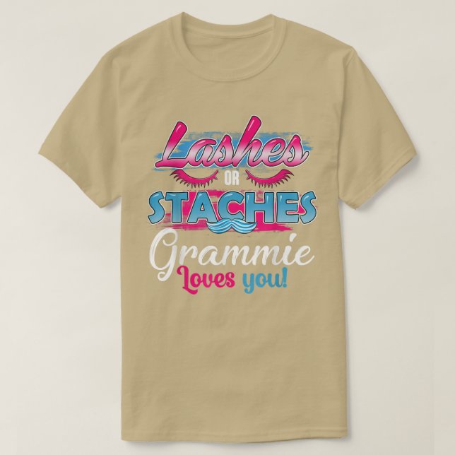 Staches or Lashes Grammie Loves You Best Gender Re T-Shirt (Design Front)