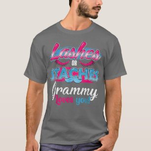 Staches or Lashes Grammy Loves You Best Gender Rev T-Shirt