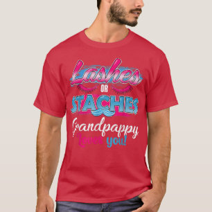 Staches or Lashes Grandpappy Loves You Best Gender T-Shirt