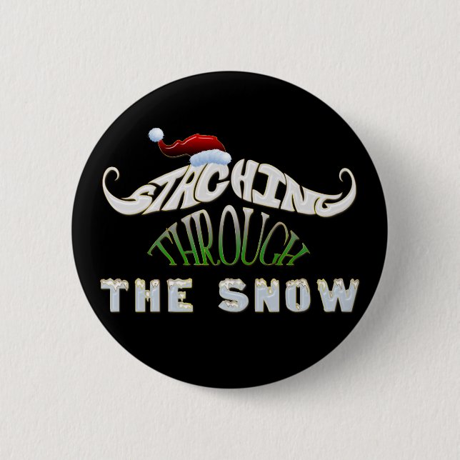 Staching Through the Snow 6 Cm Round Badge (Front)