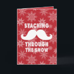 STACHING THROUGH THE SNOW GREETING CARD<br><div class="desc">Do you love moustache humour? Have fun sending out these funny Christmas Greeting Cards this Holiday Season to your family and friends. STACHING THROUGH THE SNOW WITH RETRO,  FUNNY WHITE MUSTACHE ON A RED SNOWFLAKE BACKGROUND CHRISTMAS HOLIDAY GREETING CARD. MOVIEFUN©</div>