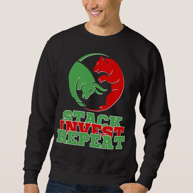 Stack Invest Repeat™ Quiet Power Bulls & Bears  Sweatshirt (Front)