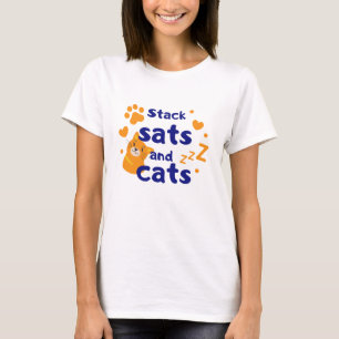 Stack sats and cats T-Shirt