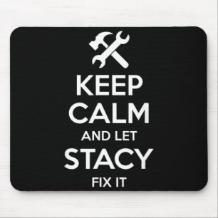Stacy Fix Quote Funny Birthday Personalised Name Mouse Pad