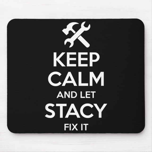 Stacy Fix Quote Funny Birthday Personalised Name Mouse Pad (Front)