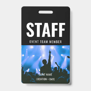 Staff Custom Event or Concert Name  ID Badge