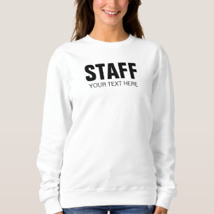 Staff Member Womens Front And Back Design White Sweatshirt