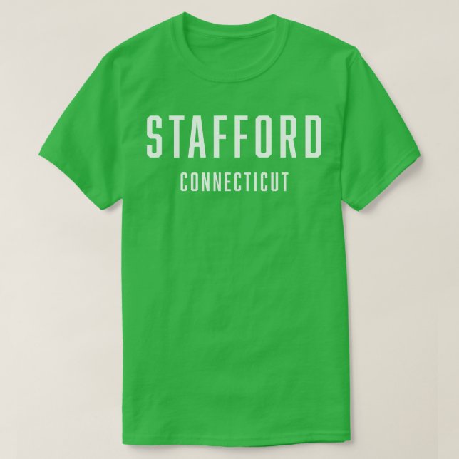 Stafford Connecticut TShirt (Design Front)