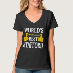 Stafford Surname Team Family Last Name World's Bes T-Shirt
