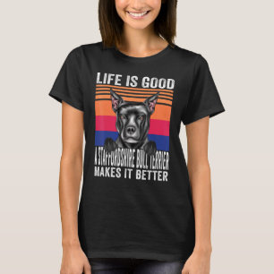 Staffordshire Bull Terriers Makes Your Life Good V T-Shirt