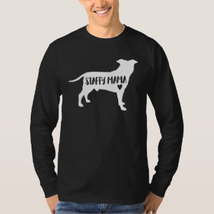 Staffy Mama Funny Pet Staffordshire Bull Terrier D T-Shirt