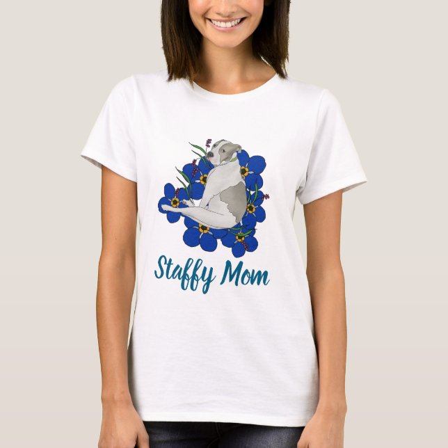 Staffy Mom Tee – Staffordshire Bull Terrier Art (Front)