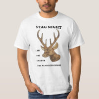 Stag Night. I am the one for the slaughter house