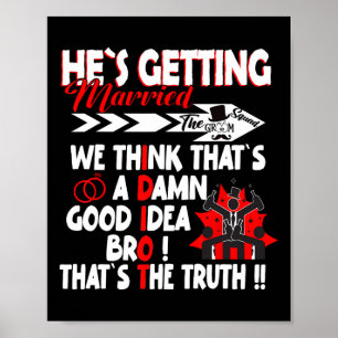 Stag Party Groom Crew Bachelor Party Hes Getting M Poster