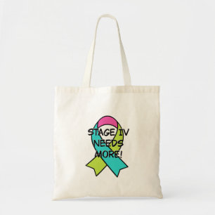 Stage 4 Needs More Tote Bag