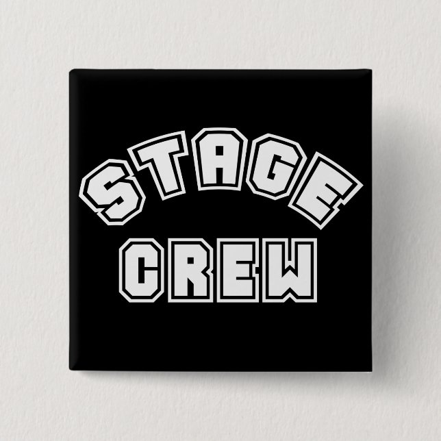 Stage Crew 15 Cm Square Badge (Front)
