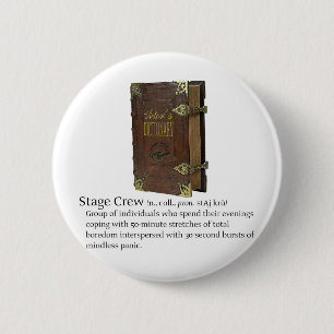 Stage Crew 6 Cm Round Badge