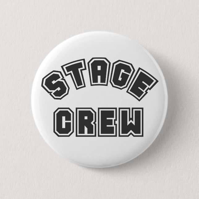Stage Crew 6 Cm Round Badge (Front)