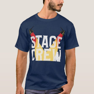 Stage Crew Tech Week Theatre T-Shirt