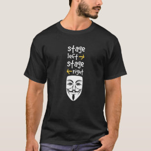 Stage Left Stage Right Theatre Actor Broadway T-Shirt