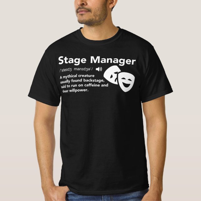 Stage Manager Definition T-Shirt (Front)