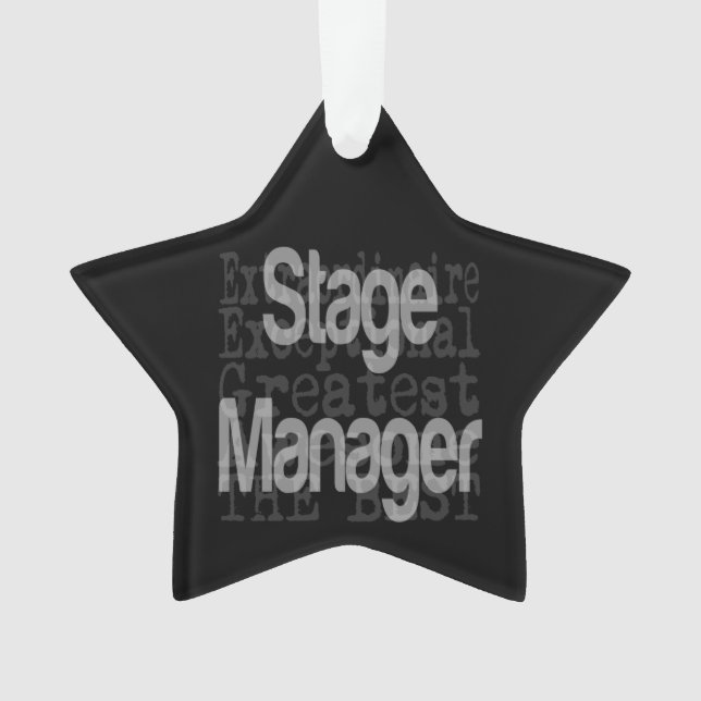 Stage Manager Extraordinaire Ornament (Front)