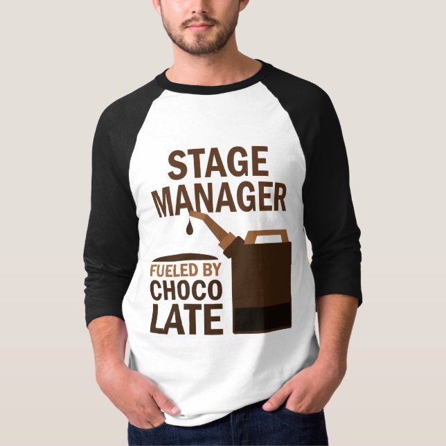 Stage Manager Gift (Funny) T-Shirt (Front)
