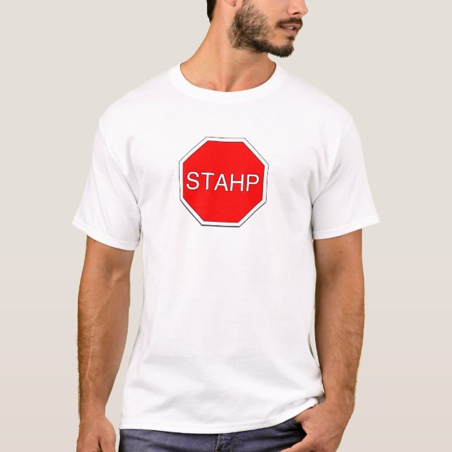 Stahp meme shirt (Front)