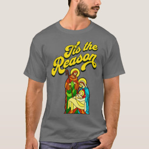 Stained Glass Nativity Tis the Reason T-Shirt