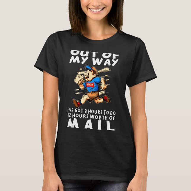 Stal Worker Funny Delivery Mailman  T-Shirt (Front)