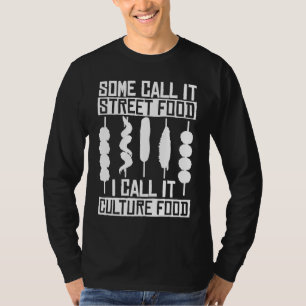 Stall Culture Vendor Truck Street Food T-Shirt