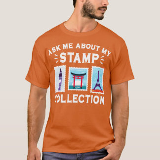 Stamp collecting 16 T-Shirt