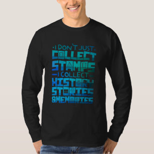 Stamp Collecting History Memories T-Shirt