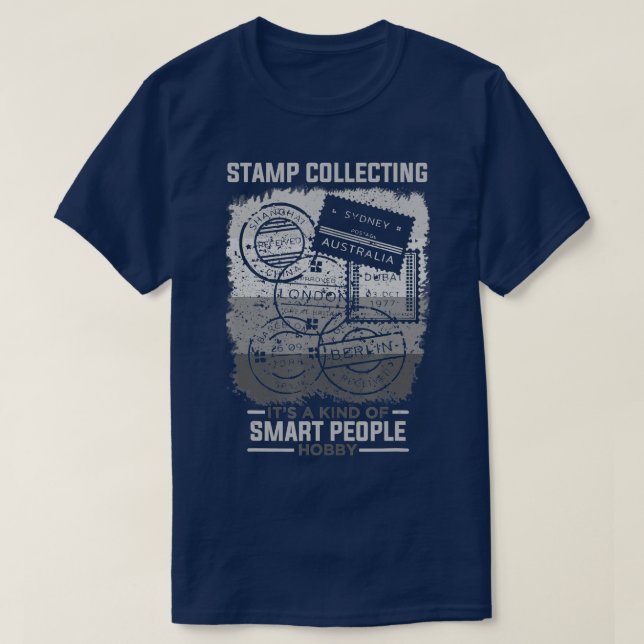 Stamp Collecting Hobby Smart People Funny Stamp Co T-Shirt (Design Front)
