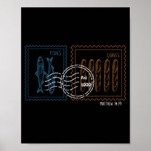 Stamp Loaves And Fishes Bible Verse Matthew 14;19 Poster
