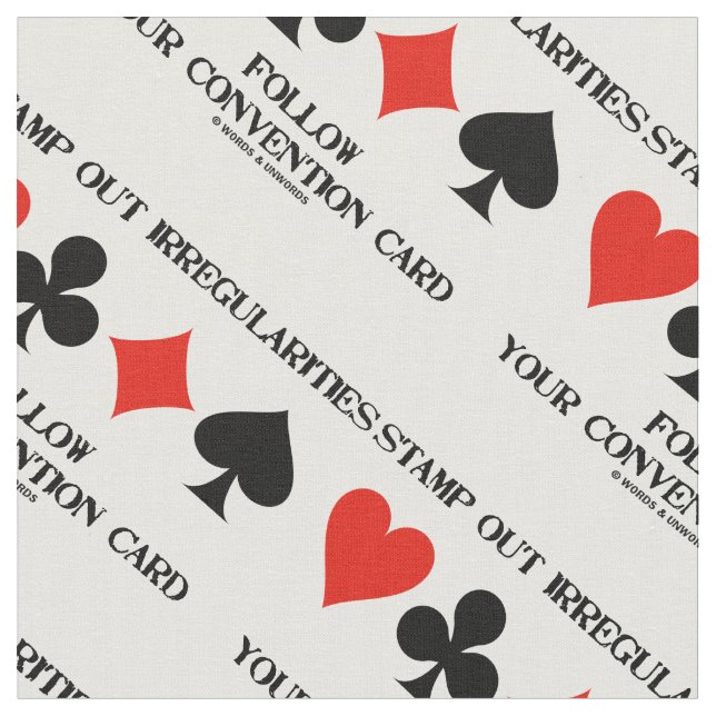 Stamp Out Irregularities Follow Convention Card Fabric (Close Up)